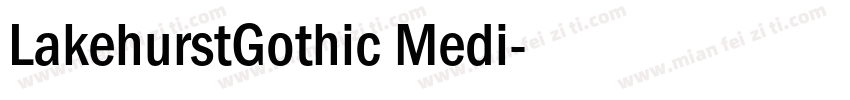 LakehurstGothic Medi字体转换